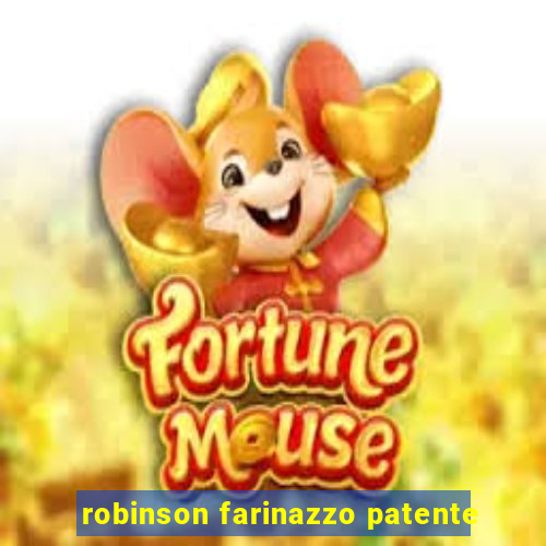 robinson farinazzo patente